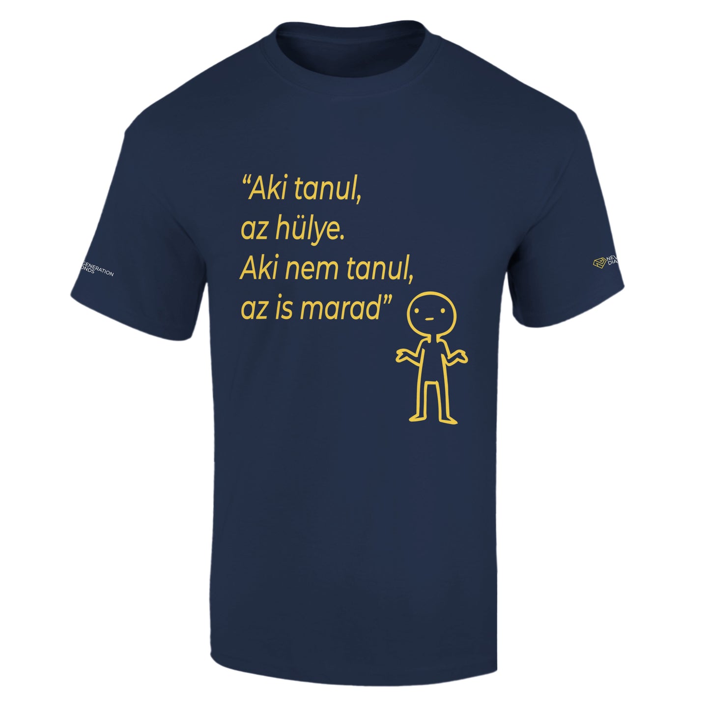 AKI TANUL AZ HÜLYE póló UNISEX