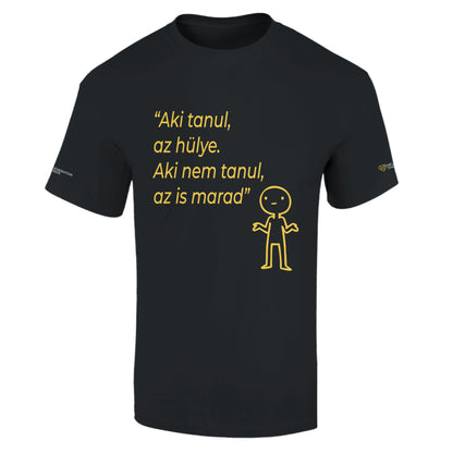 AKI TANUL AZ HÜLYE póló UNISEX