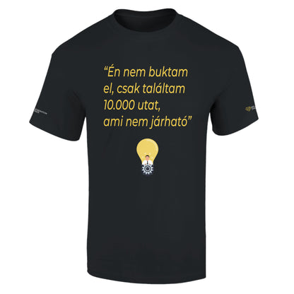 NEM BUKTAM EL póló UNISEX
